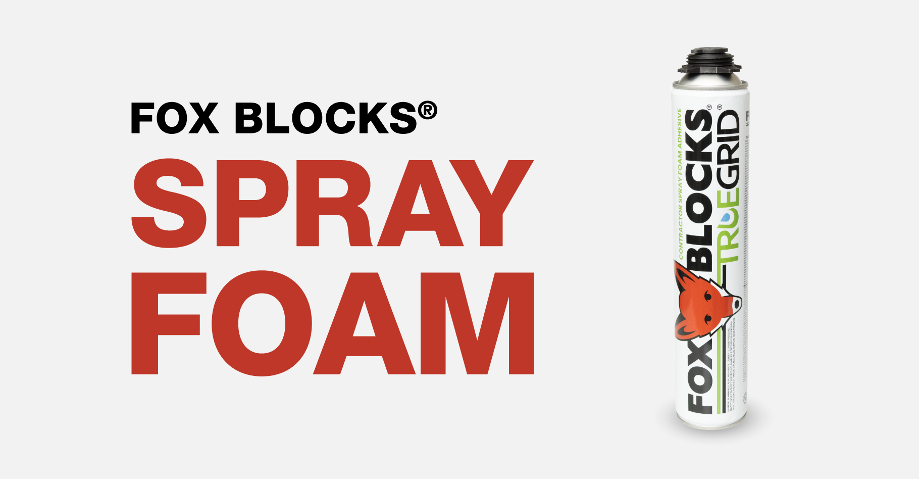 Fox Blocks Spray Foam